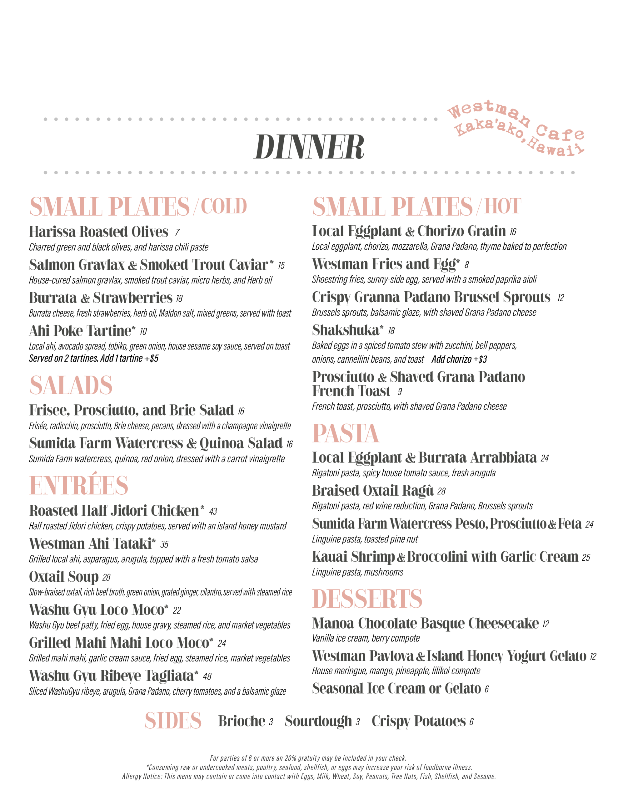 Westman Cafe dinner menu featuring small plates, fresh salads, entrées, pasta, desserts, and sides, including Washugyu ribeye tagliata, oxtail ragù, ahi tataki, burrata, shakshuka, and Basque cheesecake.
